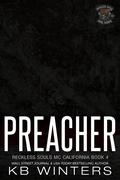 Preacher (Reckless Souls MC #4) by K.B. Winters