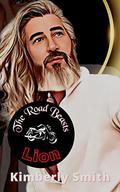 The Road Beasts: Lion: Mature Romance Over 40 (The Road Beasts #3) by Kimberly Smith