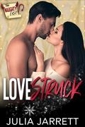 Lovestruck: The Naughty List by Julia Jarrett