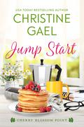 Jump Start (Cherry Blossom Point #8) by Christine Gael