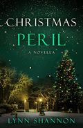 Christmas Peril (Hazardous Holiday #3) by Lynn Shannon