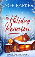 The Holiday Reunion (Pine Lake #4) by Sage Parker