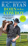Born to Be a Cowboy (Montana Strong #3) by R.C. Ryan