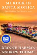 Murder in Santa Monica by Dianne Harman
