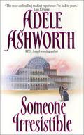 Someone Irresistible (Marsh Sisters #1) by Adele Ashworth