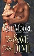 To Save the Devil (Sons of Sin #2) by Kate Moore