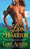 The Lone Warrior (Once Upon a Time in the West #3) by Lori Austin