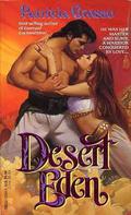 Desert Eden by Patricia Grasso