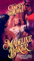 Chase the Wind by Madeline Baker