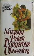 Dangerous Obsession by Natasha Peters