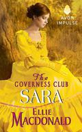 The Governess Club: Sara (The Governess Club #3) by Ellie Macdonald