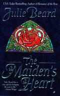 The Maiden's Heart by Julie Beard