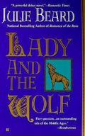 Lady And The Wolf by Julie Beard