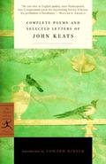 Complete Poems and Selected Letters by John Keats, Jim Pollock