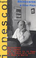 Rhinoceros and Other Plays by Eugène Ionesco