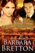 The Princess and the Billionaire (Billionaire Lovers #2) by Barbara Bretton