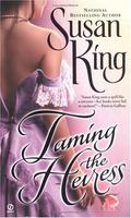 Taming the Heiress (Victorian Scotland Trilogy #1) by Susan King