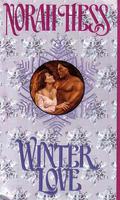 Winter Love by Norah Hess