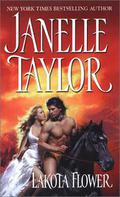 Lakota Flower (Lakota Skies #3) by Janelle Taylor