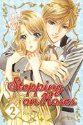 Stepping on Roses, Vol. 2 (Stepping On Roses #2) by Rinko Ueda