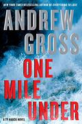 One Mile Under (Ty Hauck #4) by Andrew Gross