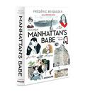 Manhattan's Babe by Frédéric Beigbeder