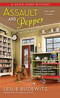 Assault and Pepper (A Spice Shop Mystery #1) by Leslie Budewitz