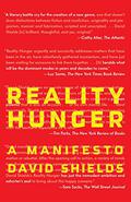 Reality Hunger: A Manifesto by David Shields