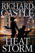 Heat Storm (Nikki Heat #9) by Richard Castle