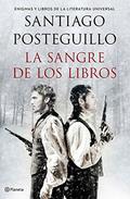 La sangre de los libros (Historia de la literatura #2) by Santiago Posteguillo