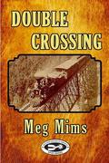 Double Crossing (Double series #1) by Meg Mims