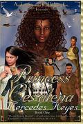 Princess Ces'alena by Mercedes Keyes