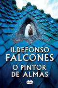 O pintor de almas by Ildefonso Falcones