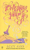If Wishing Made It So by Lucy Finn
