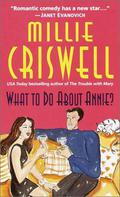 What to Do About Annie? (Italian Series #2) by Millie Criswell