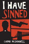 I Have Sinned (McGarry Stateside #2) by Caimh McDonnell