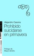 Prohibido suicidarse en primavera by Alejandro Casona