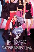K-pop Confidential by Stephan Lee