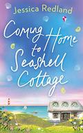 Coming Home To Seashell Cottage by Jessica Redland