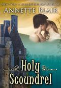 Holy Scoundrel (Knave of Hearts Series #4) by Annette Blair