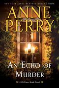 An Echo of Murder by Anne Perry