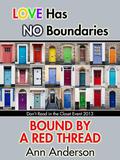 Bound by a Red Thread (Don't Read in the Closet Events) by Ann Anderson