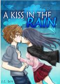 A Kiss In The Rain by J.C. Quin