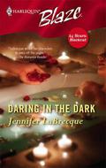 Daring in the Dark (24 Hours: Blackout #3) by Jennifer LaBrecque