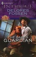 The Baby's Guardian by Delores Fossen