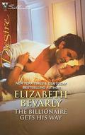 The Billionaire Gets His Way by Elizabeth Bevarly