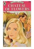 Chateau Of Flowers by Margaret Rome