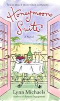 Honeymoon Suite: A Novel by Lynn Michaels