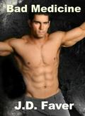 Bad Medicine (The Edge of Texas #1) by J.D. Faver