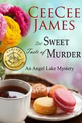 The Sweet Taste of Murder by CeeCee James